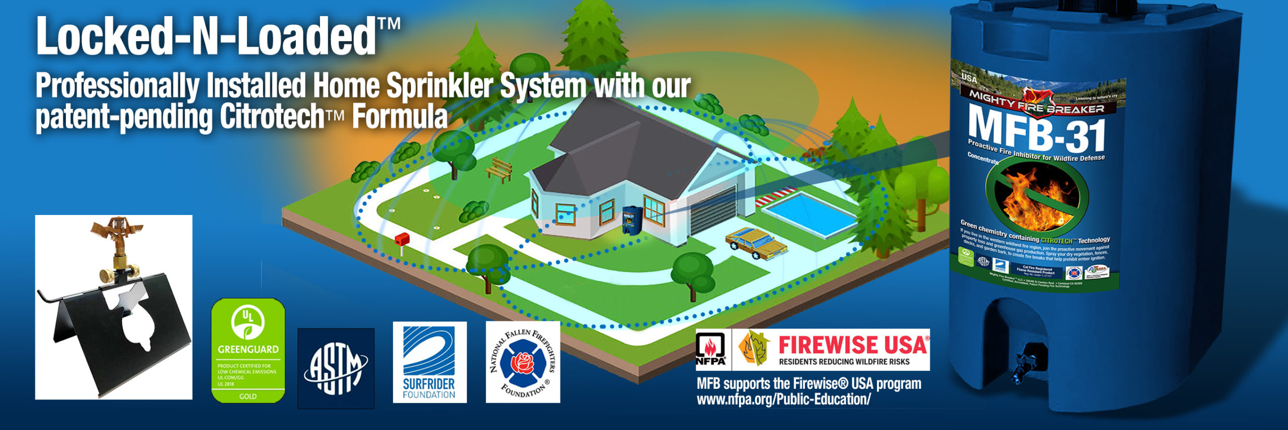 Locked-n-Loaded Wildfire Home Defense System Locked-n-Loaded Wildfire Home Defense System